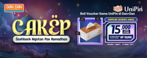 CAKEP (Cashback Kejutan Pas Ramadan) – Beli Voucher UniPin di Dan+Dan Banyak Kejutannya!